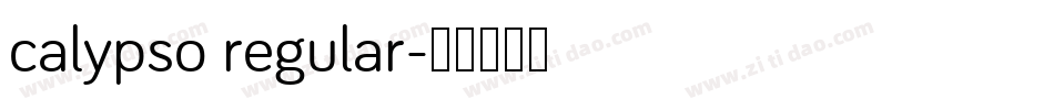 calypso regular字体转换